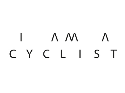 I AM A CYCLIST