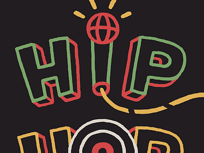 Hip Hop handmade hip hop illustration lettering rap