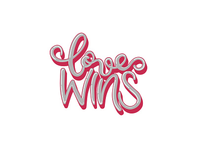 Love Wins-Bounce Lettering bounce calligraphy glossy grey handmade handtype lettering logotype love lovewins pride red typo valentines valentinesday wins
