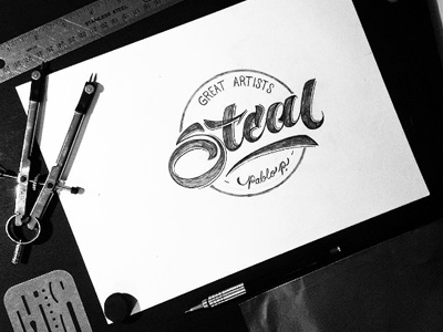 Great Artists Steal don't Copy branding fonts handmadefont lettering letters type typedesign typography