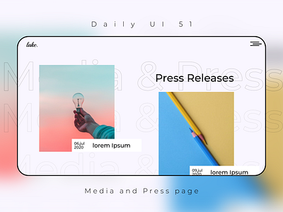 Press Page UI design | news page UI design| dailyUI 51 blog design blog page dailyui dailyuichallenge press page