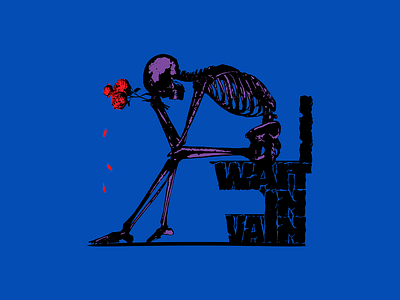 WAIT IN VAIN artwork design feelings graphicdesign illustration love rose skeleton skull street art streetwear vain waiting