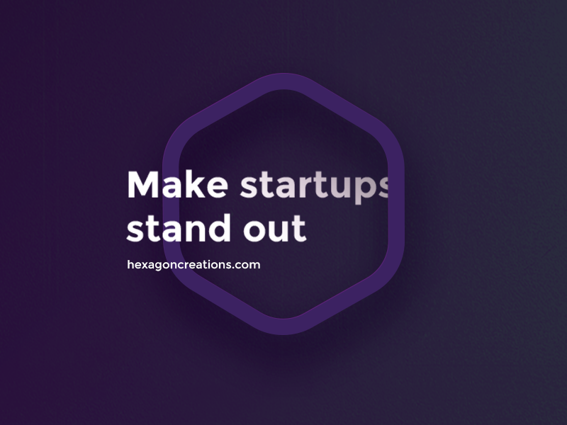 Make startups stand out! agency art create develop direction graphic hexagon ideas shadow startups