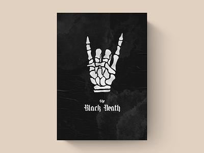 The Black Death black blackletter brand strategy death illustration mockup poster rock hands skeleton strategy the black death