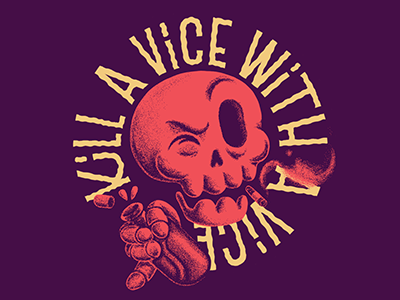 kill a vice with a vice colors lettering rat tipography