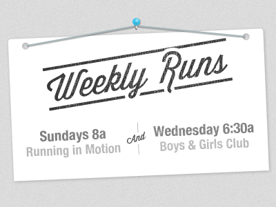 Weekly Runs event hang pin run sign