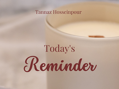 Today's Reminder - Tannaz Hosseinpour healthierlife illustration life mindset coach positivity relationship coach spiritual teacher