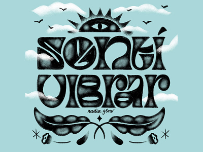 Sentí vibrar / Feel Vibrate art design lettering lettering art lettering artist letters type