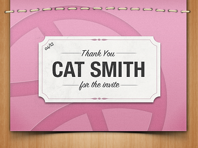 Thanks Cat Smith for the Invite debut dribbble invite thanks