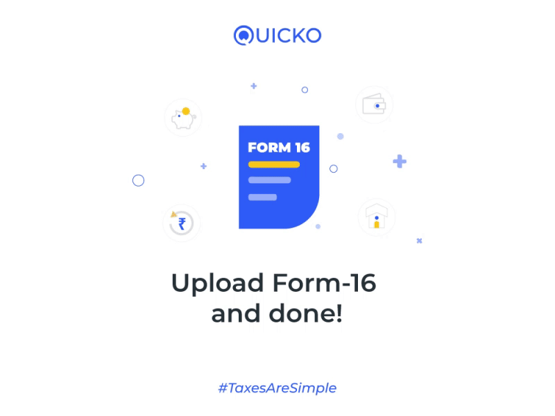 Upload Form-16 & Done! efile fintech form16 gif product design quick summary taxes ui ux web
