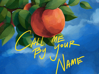 Call me by your name art call me by your name clouds illustration lettering movie peach sky spring