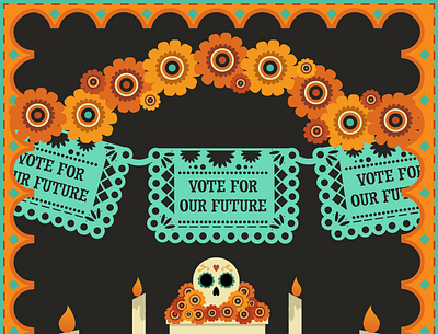 Vote For Our Future day of the dead dia de los muertos illustration illustration art illustrator ilustración ittsmichelle mexicanart mexico political artwork politics vector illustration vector illustrator