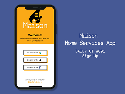 Maison Home Services App Sign Up branding daily challenge dailyui design figma illustration login signup ui