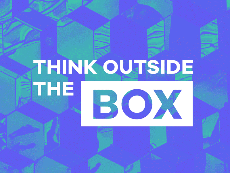 Think Outside The Box animation exploration graphic design imagery iterations typogaphy vector