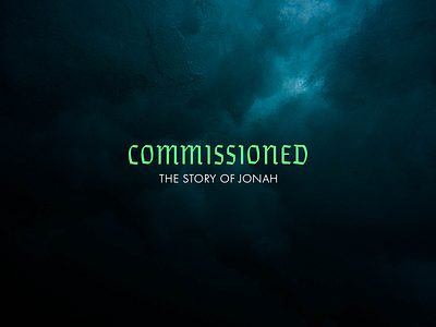 Commissioned: The Story of Jonah Sermon Series