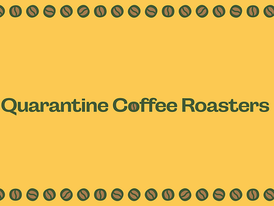 Quarantine coffee roasters