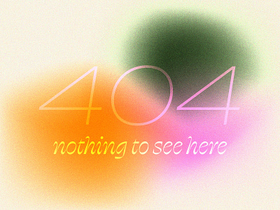 grainy 404 404 gradient grain graphic design illustrator retro typography