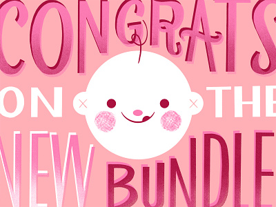 Congrats on the new bundle! baby congrats illustration pink typography