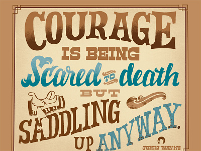 Courage hand lettering illustration john wayne quote saddle typography