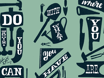 Do what you can hand lettering illustration quote tools typography
