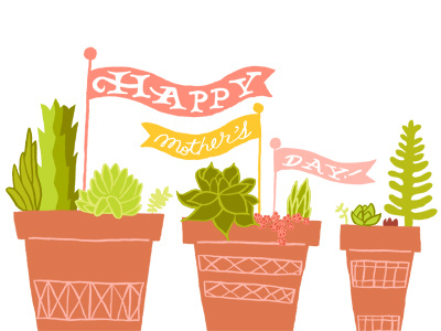 Happy Mother's Day card card flags illustration mothers day potted plants succulents typography