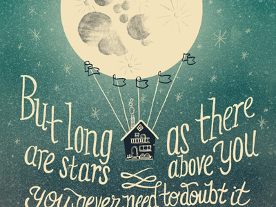 Stars above you house illustration moon night print quote sky song stars typography