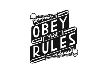 Obey The Rules ahjoboy handlettering obey rules skulls
