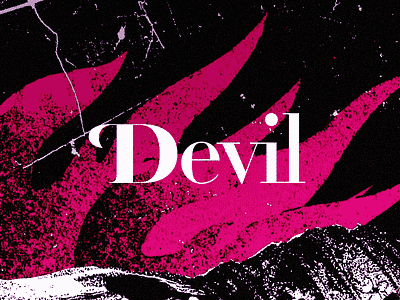 𝐃𝐢𝐝𝐨𝐧𝐞 𝐃𝐞𝐯𝐢𝐥 brooding dark devil didone didot distressed duotone evil flames majesti screen print