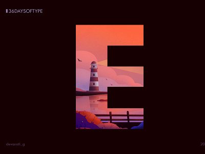 36 Days of Type: E 36daysoftype design graphic design illustration illustrator lighthouse sea typography vector illustration