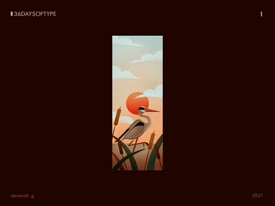 36 Days of Type: I 36daysoftype design graphic design heron illustration lake landscape nature typography vector illustration