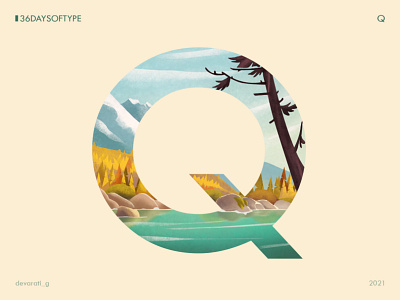 36 Days of Type: Q 36daysoftype design graphic design illustration lake landscape nature typography vector illustration