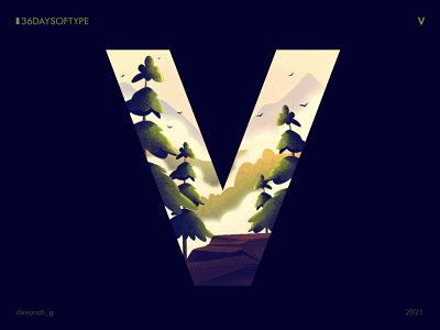 36 Days of Type: V 36daysoftype design graphic design illustration landscape mountain nature typography vector illustration