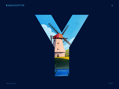36 Days of Type : Y 36daysoftype design graphic design illustration illustrator lake landscape typography vector illustration windmill