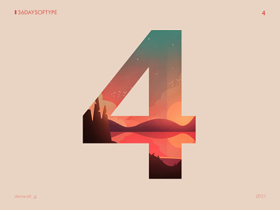 36 Days of Type: 4 36daysoftype design graphic design illustration lake landscape mountains scenery sunset typography vector illustration