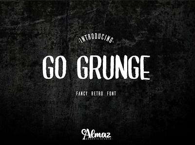 Go Grunge creative font fancy font fancy fonts font awesome font design fonts gothic font grunge font handmadefont modernfont retro font sans serif sanserif simple font