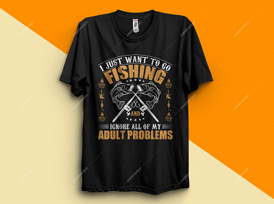 I just want to go fishing and ignore all my adult problems T-Shirt