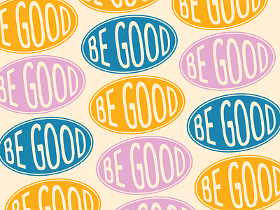 Be Good badge branding good logo retro typography