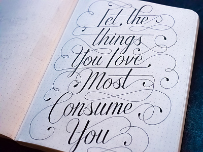 Consume You hand lettered hand lettering ink lettering pen sketch text type typography
