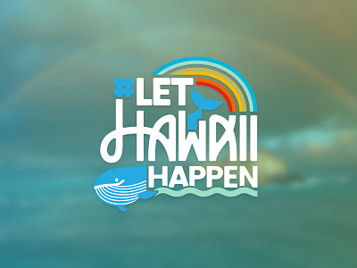 Let Hawaii Happen Campaign Logo brand branding custom type hand lettering hawaii identity logo monoline whale
