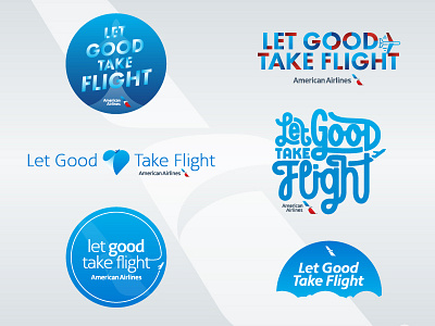 Let Good Take Flight (1/2) american airlines branding hand lettering identity logo monoline nonprofit