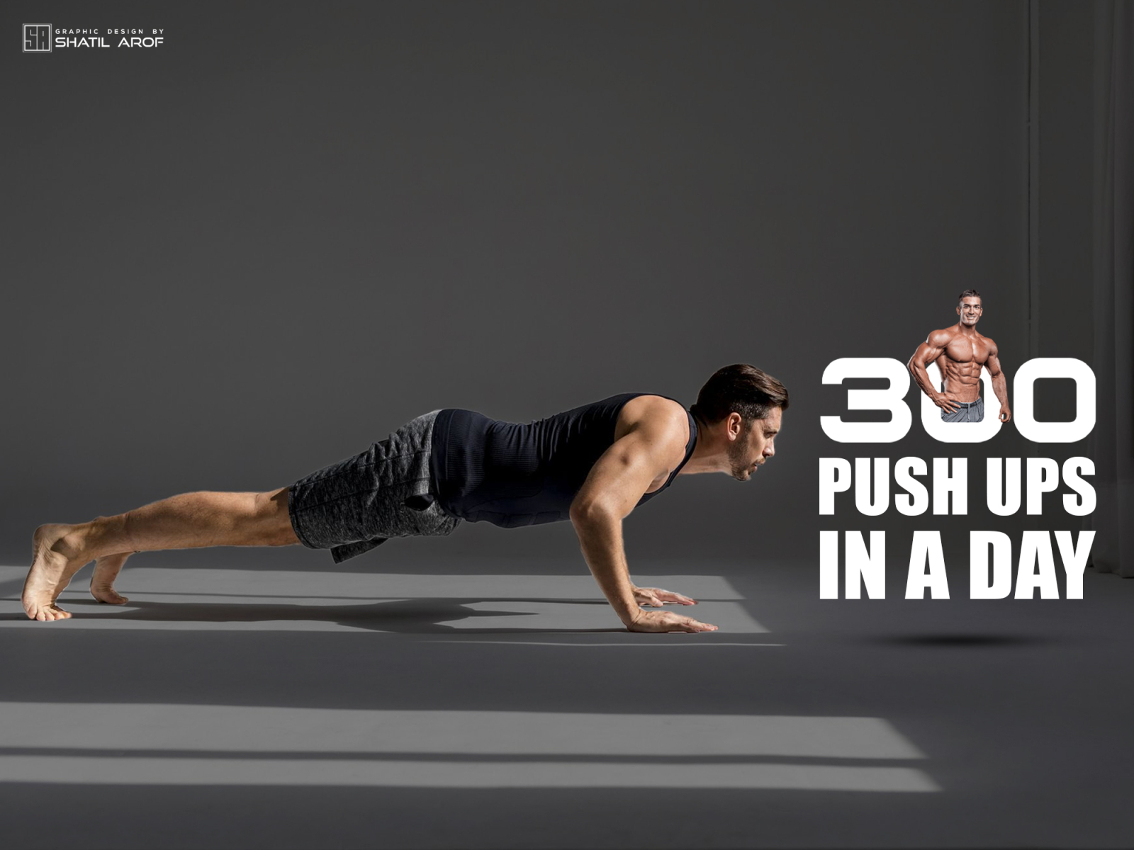 Fitness Poster Design, 300 Push Ups in a Day by Shatil Arof on Dribbble