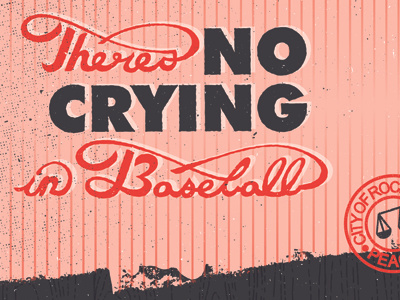 A League of Their Own "There's No Crying in Baseball" aged baseball design graphic design poster texture vintage