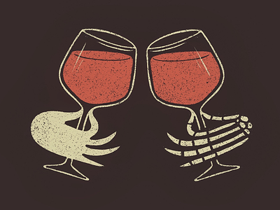 Cheers Your Fears cheers drinks glass hands illustration skeleton texture wine