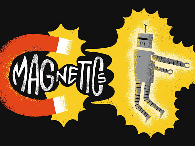 Vectorfuzzies - Magnetics handlettering illustration lettering magnet midcentury retrosupplyco robot texture