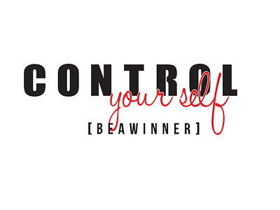 Control Your Self Be A Winner T- shirt Design