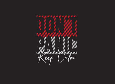 Don t Panic Keep Calm T- shirt Design design illustration logo logo design tshirt art tshirt design