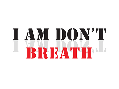 Iam Don t Breath T- shirt Design