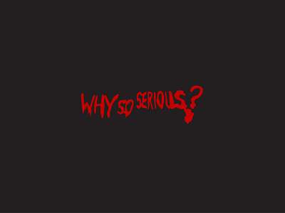 Why so Serious T-shirt Design design flat illustration illustrator minimal tshirt art tshirt design typography vector