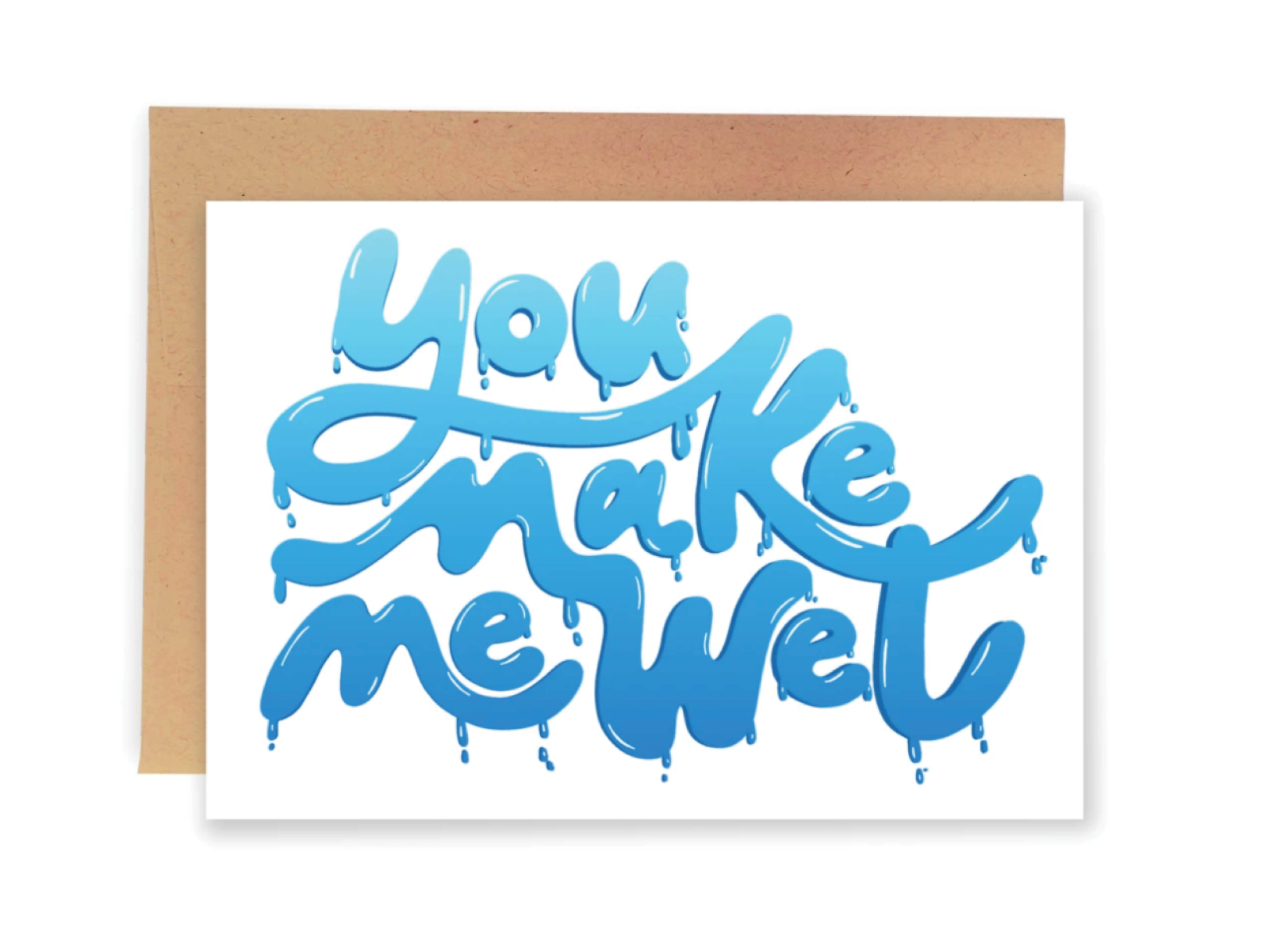 you-make-me-wet-by-gwynn-olds-on-dribbble