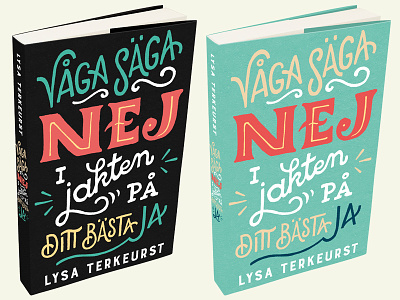 "Våga säga nej" book cover book cover hand lettering